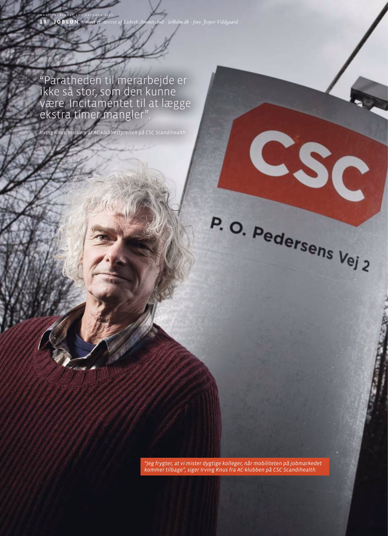 Magisterbladet oktober 2013 — Irving Knus fra AC-klubben på CSC Scandihealth foran bygningen på P.O. Pedersens Vej 2